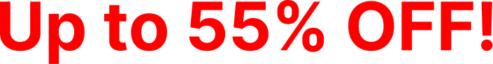 Up to 55% OFF