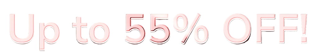 Up to 55% OFF